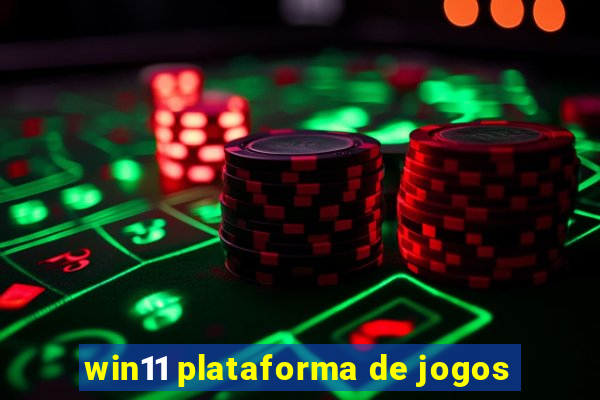 win11 plataforma de jogos